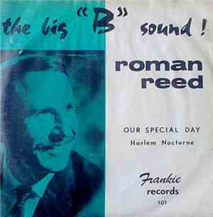 Roman Reed - Our Special Day / Harlem Nocturne