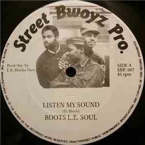 Roots L.E. Soul - Listen My Sound