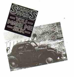 Satans Rats - You Make Me Sick