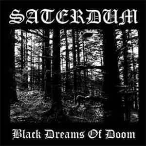 Saterdum - Black Dreams Of Doom