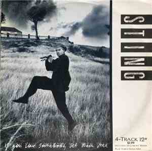 Sting - If You Love Somebody Set Them Free