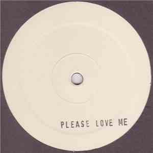 T. Love  - Please Love Me