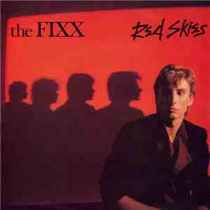The Fixx - Red Skies