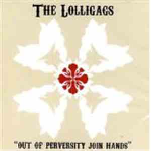 The Lolligags - Out Of Perversity Join Hands