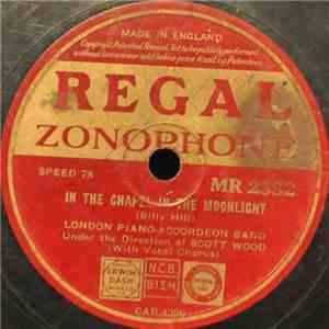 The London Piano-Accordeon Band - In The Chapel In The Moonlight / I Dream Of San Marino