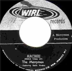 The Merrymen Featuring Emile Straker - Archie (Breck Them Up)