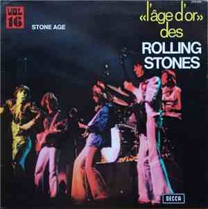 The Rolling Stones - «L'âge D'or» Des Rolling Stones - Vol.16 - Stone Age