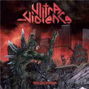 Ultra-Violence - Wildcrash