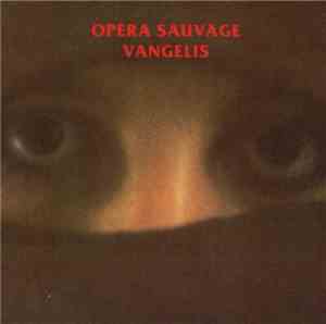 Vangelis - Opera Sauvage