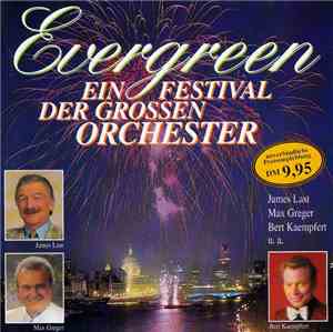 Various - Evergreen (Ein Festival Der Grossen Orchester)