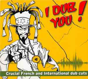 Various - I Dub You !