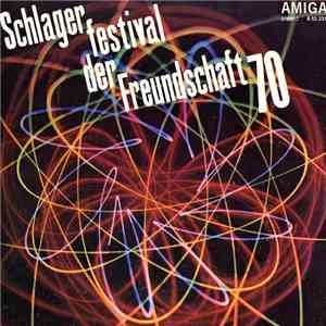 Various - Schlager Festival Der Freundschaft 70