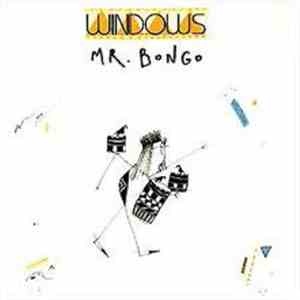 Windows  - Mr. Bongo