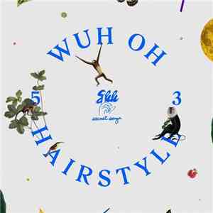Wuh Oh - Hairstyle