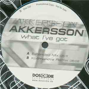 Akkersson - What I've Got