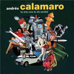 Andrés Calamaro - Las Otras Caras De Alta Suciedad