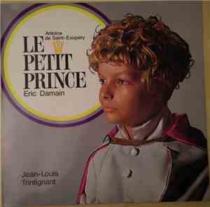 Antoine De Saint-Exupéry, Eric Damain, Jean-Louis Trintignant - Le Petit Pr ...