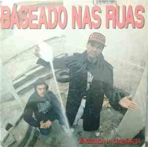 Baseado Nas Ruas - Bagulho na Sequência