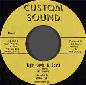 Bill Brown  - Tight Levis & Boots