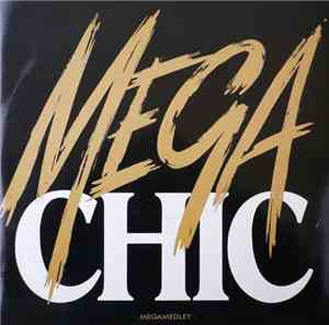 Chic - Megachic