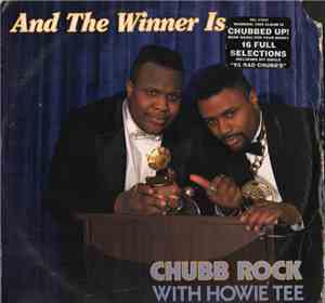 Chubb Rock With Howie Tee - And The Winner Is...