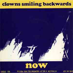 Clowns Smiling Backwards - Now / Sad