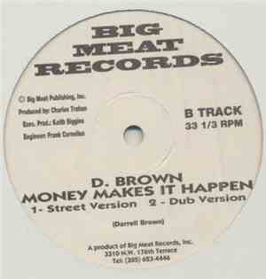 D. Brown - Money Makes It Happen