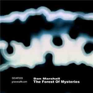 Dan Marshall  - The Forest Of Mysteries