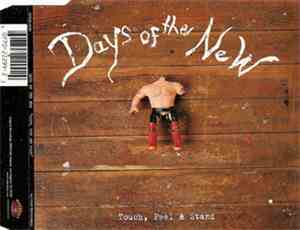 Days Of The New - Touch, Peel And Stand