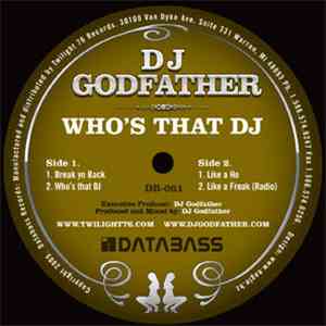 DJ Godfather - Who's That DJ