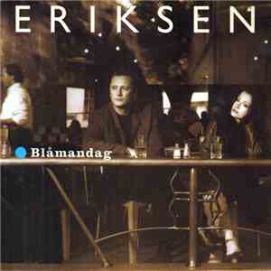 Eriksen - Blåmandag