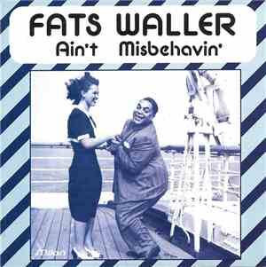 Fats Waller - Ain't Misbehavin'