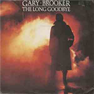Gary Brooker - The Long Goodbye