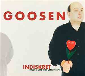 Goosen - Indiskret - Komische Geschichten