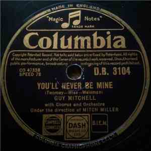 Guy Mitchell - You'll Never Be Mine