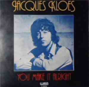 Jacques Kloes - You Make It Alright