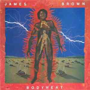 James Brown - Bodyheat