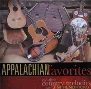 Jim Hendricks - Appalachian Favorites