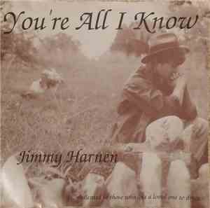 Jimmy Harnen - You're All I Know