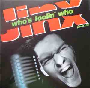 Jinx  - Who's Foolin' Who