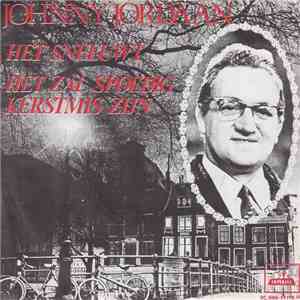 Johnny Jordaan - Het Sneeuwt / Het Zal Spoedig Kerstmis Zijn