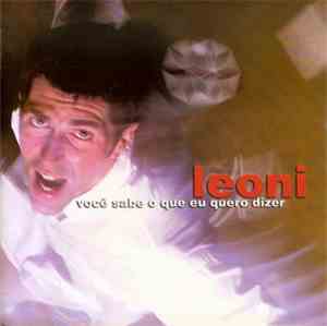 Leoni  - Você Sabe O Que Eu Quero Dizer