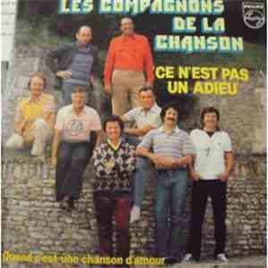 Les Compagnons De La Chanson - Ce N' Est Pas Un Adieu / Quand C' Est Une Ch ...