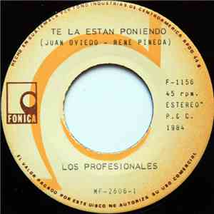 Los Profesionales - Te La Estan Poniendo / Shirley