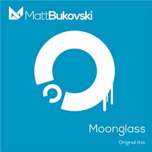 Matt Bukovski - Moonglass