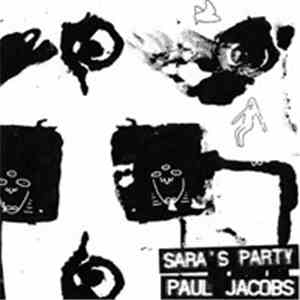 Paul Jacobs  - Sara's Party