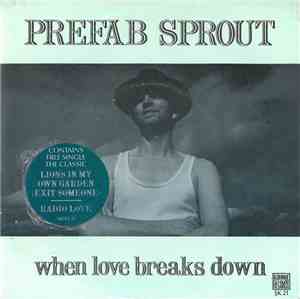 Prefab Sprout - When Love Breaks Down