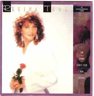 Regina Thoss - Am Ende Zählt Nur Die Liebe