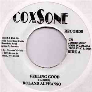 Roland Alphanso / Joe Higgs - Feeling Good / I'm The Song