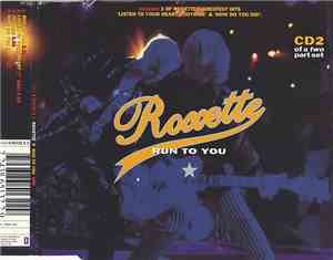 Roxette - Run To You (CD 2)